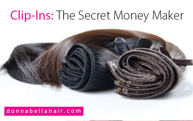 Clip-Ins: The Secret Money Maker