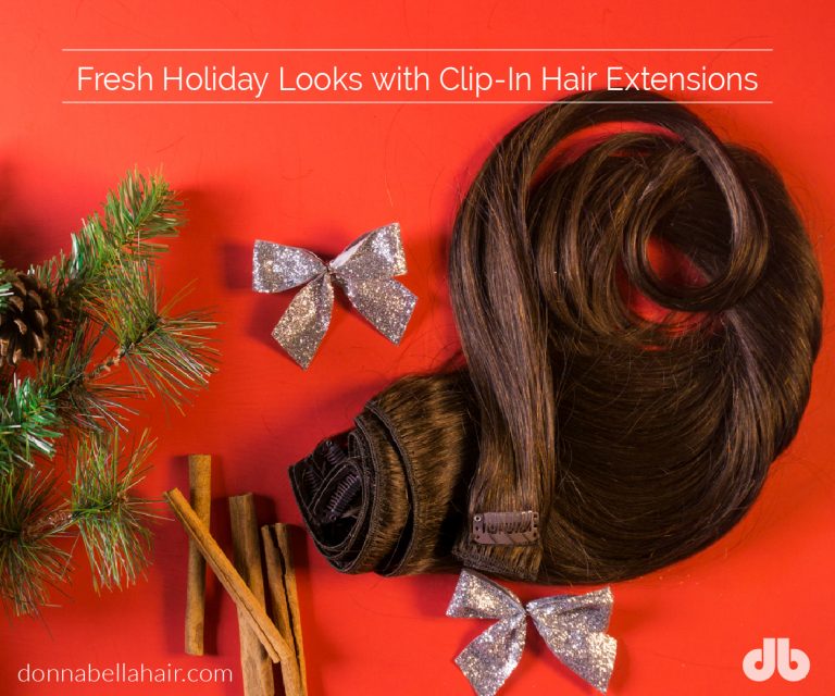 Fresh Holiday Looks with Clip-In Hair Extensions