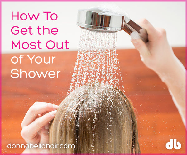 How To Get the Most Out of Your Shower