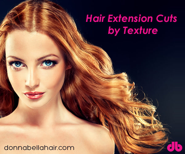 Hair Extension Cuts by Texture