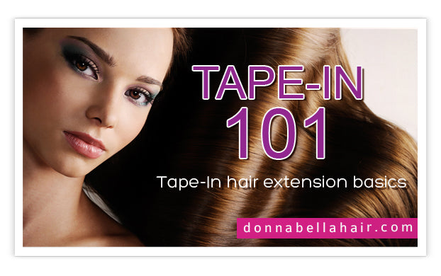 Hair Extensions 101: Tape-In Hair Extension Basics