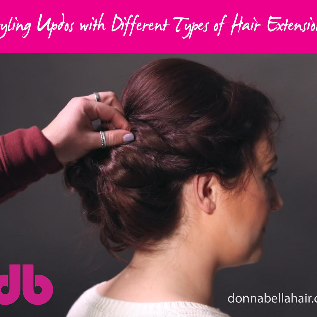 Styling Updos with Different Types of Hair Extensions