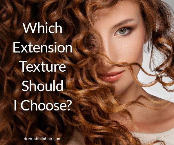 Which Extension Texture Should I Choose?