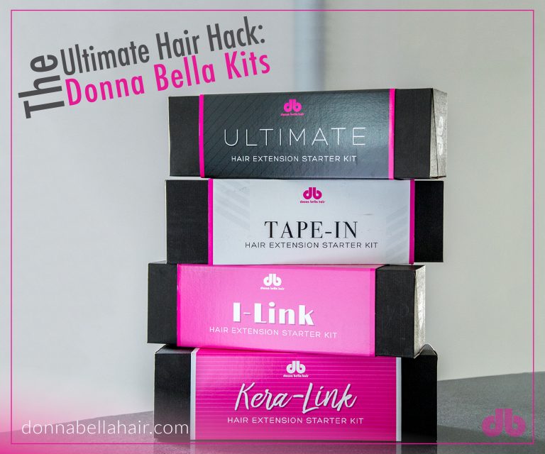 The Ultimate Hair Hack: Donna Bella Kits