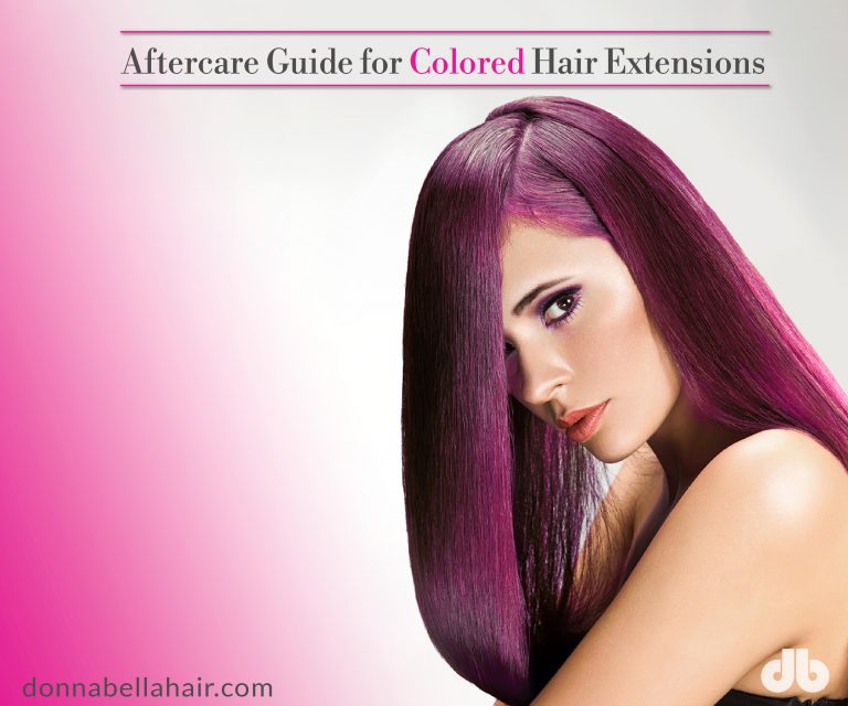 Aftercare Guide for Colored Hair Extensions