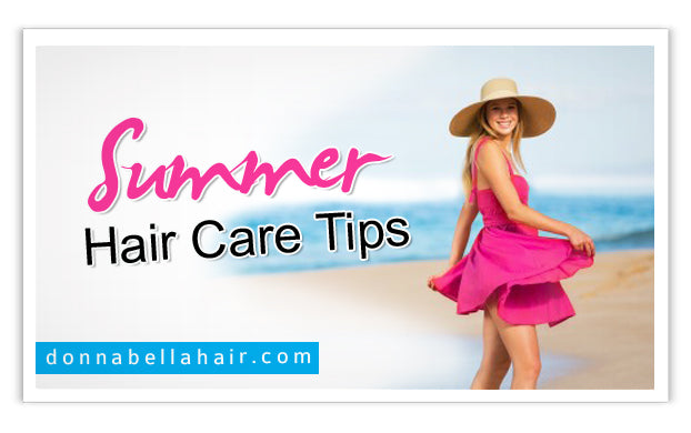 Summer Hair Care Tips for Hair Extensions