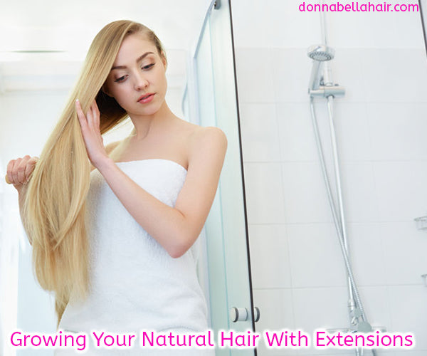 Growing Your Natural Hair With Extensions