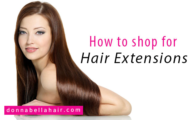 How to shop for Hair Extensions