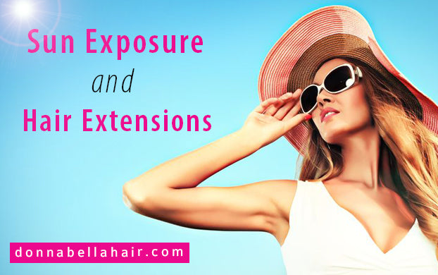 Sun Exposure and Hair Extensions